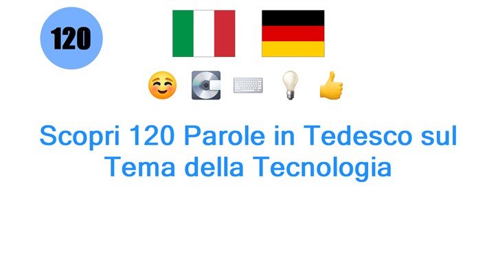Scopri 120 Parole in Tedesco sul Tema della Tecnologia